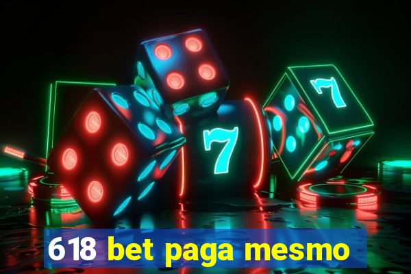 618 bet paga mesmo